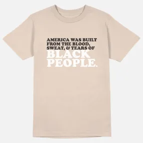 America Was Built From | Tee