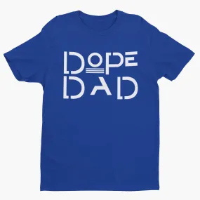 Dope Dad  Short Sleeve T-Shirt