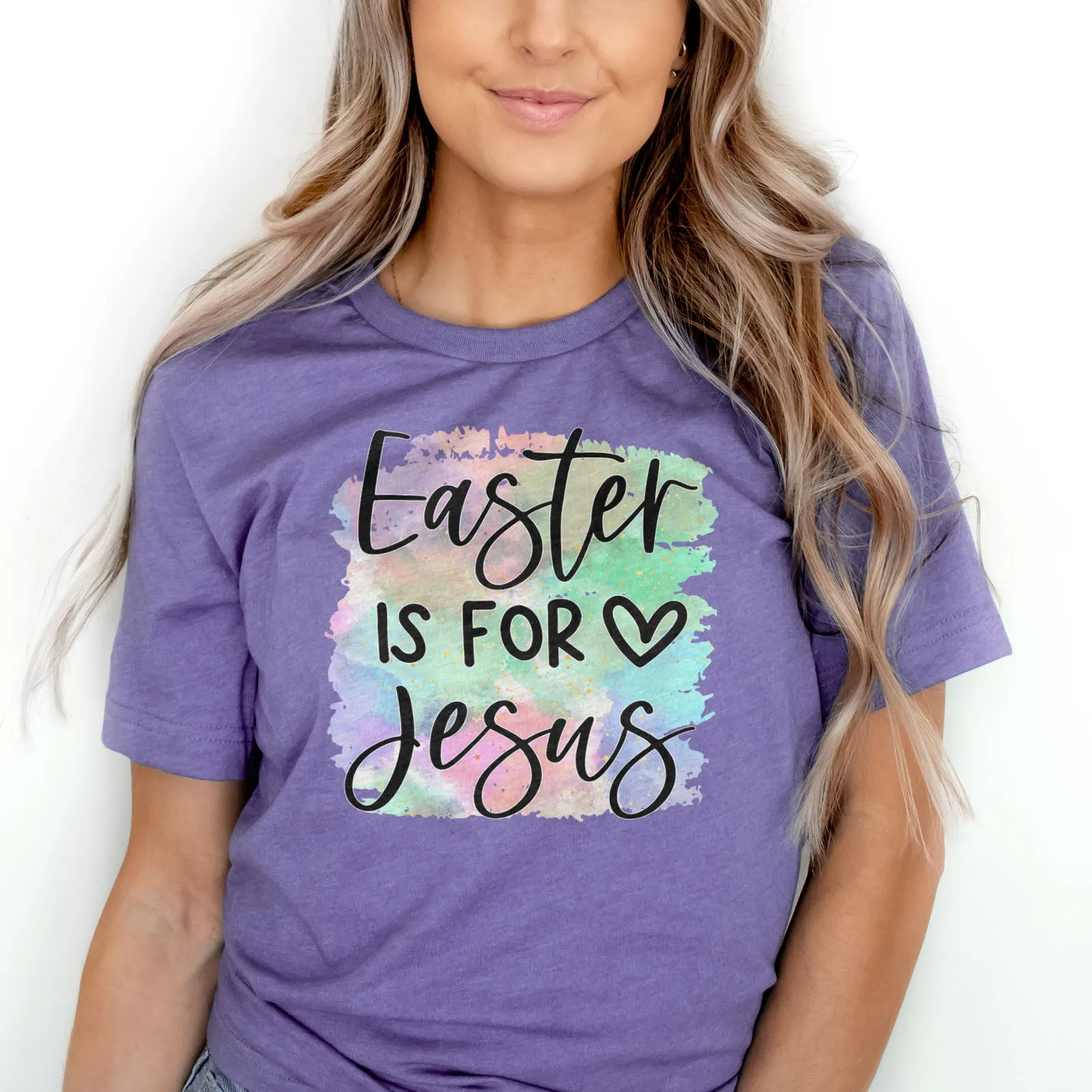 Easter Is For Jesus Rainbow Watercolor Tee