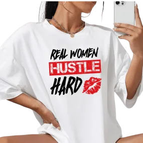 Hustle Hard Women's T-Shirt