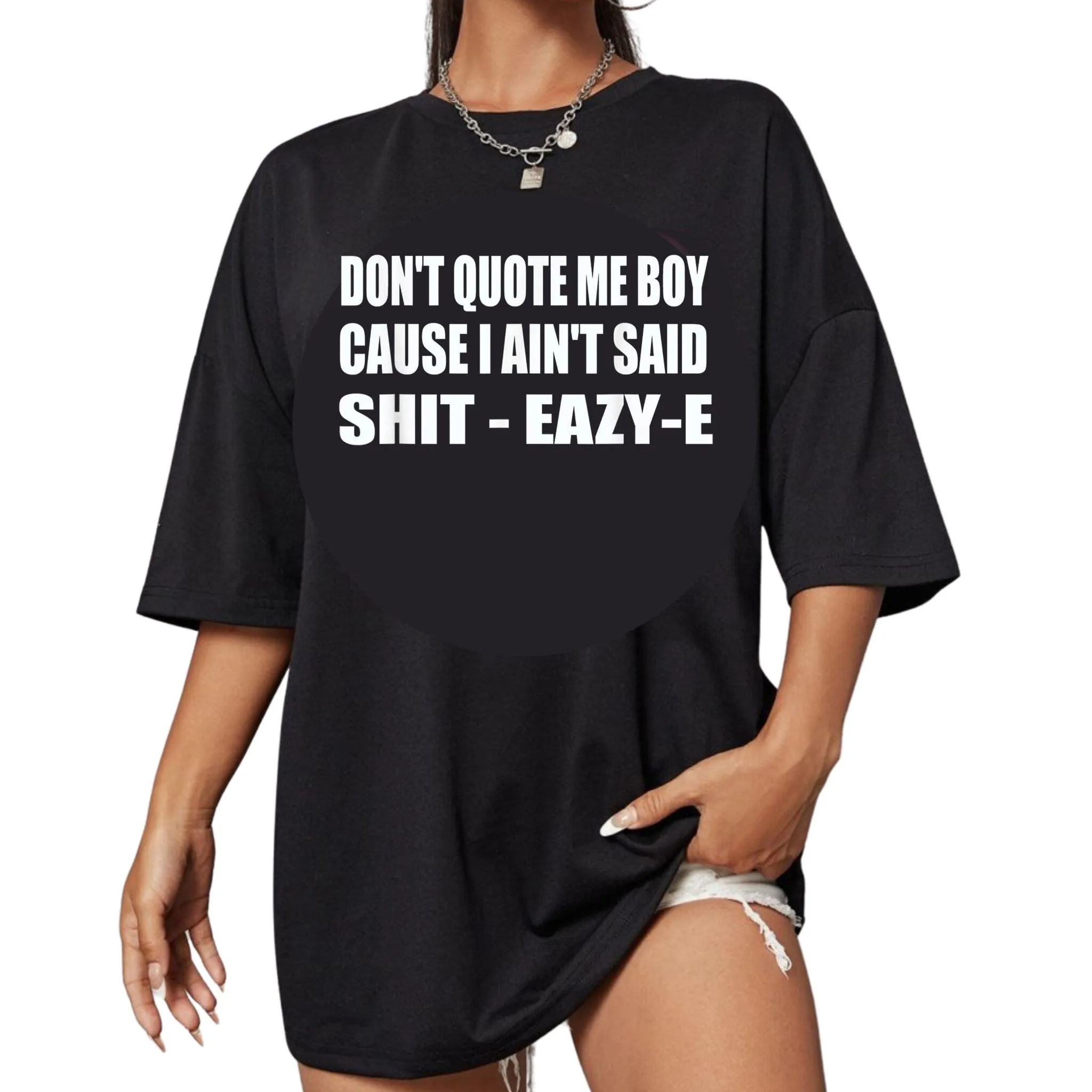 Unisex Eazy-E Quote T-Shirt, Comfortable Streetwear