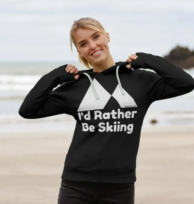 Women's I'd Rather Be Skiing Organic Pullover Hoodie